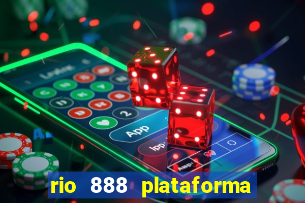 rio 888 plataforma de jogos